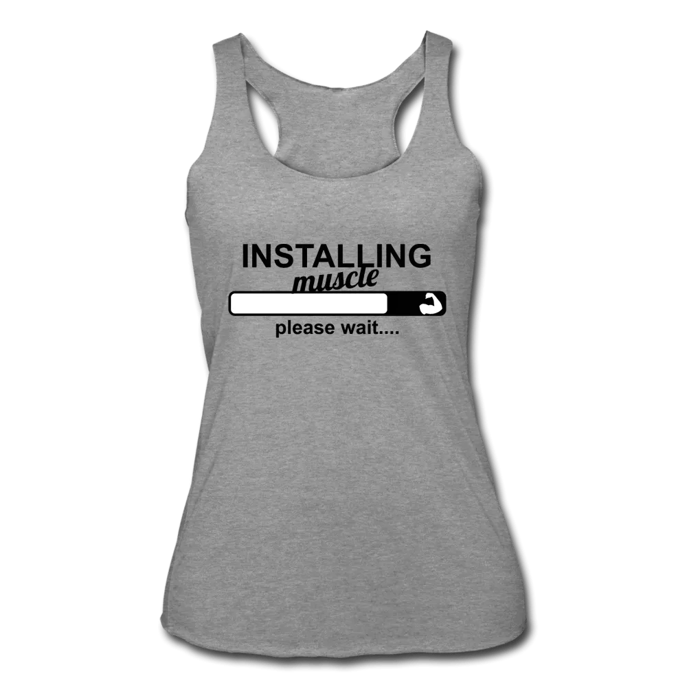 Women’s Installing Muscle Tri-Blend Racerback Tank