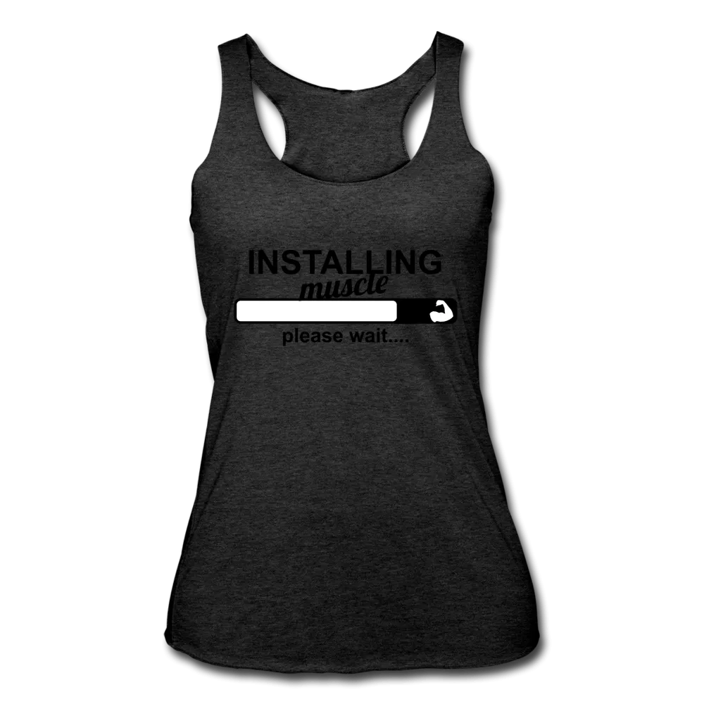 Women’s Installing Muscle Tri-Blend Racerback Tank